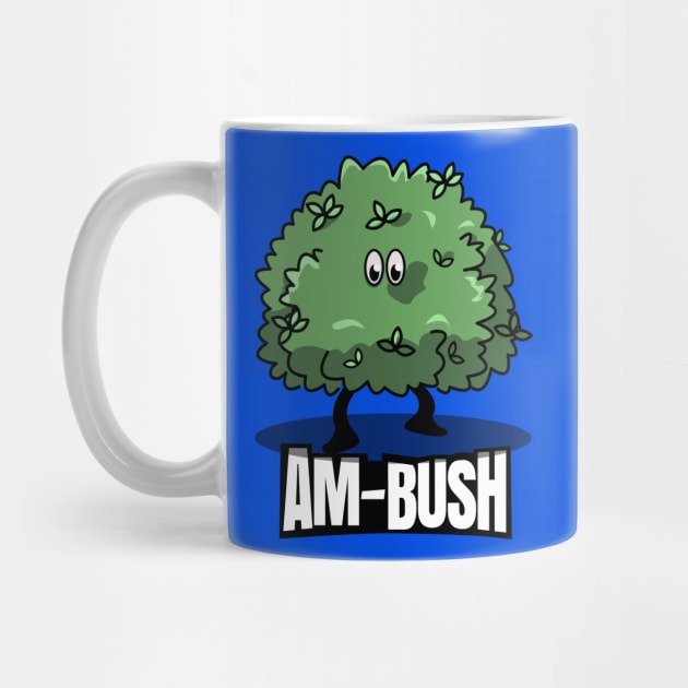 Am-Bush: A Punny Surprise by Fun Funky Designs